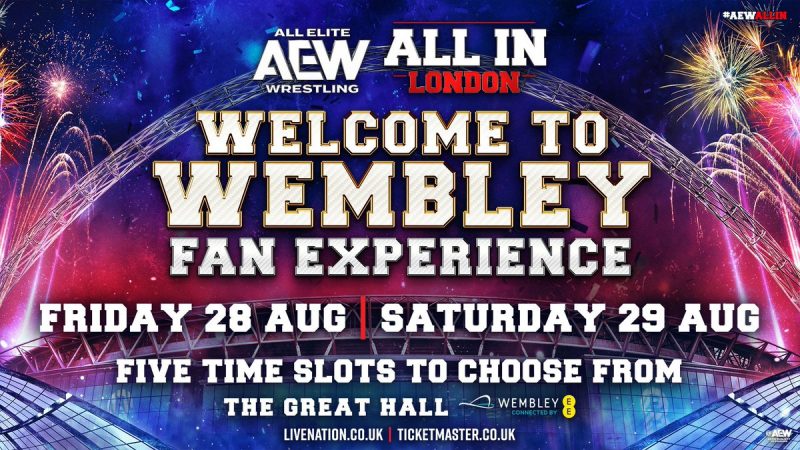During AEW All In: London Weekend, AEW: Welcome To Wembley Fan Experience To Take Place