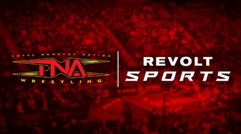 TNA Signs Deal With REVOLT For Exclusive Xplosion Matches
