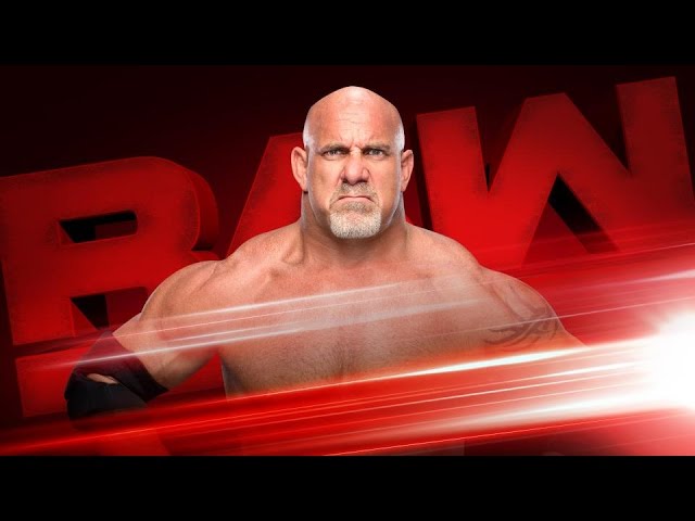 WWE RAW Preview (1/2): Goldberg Returns, Can Sami be the Last Man Standing?